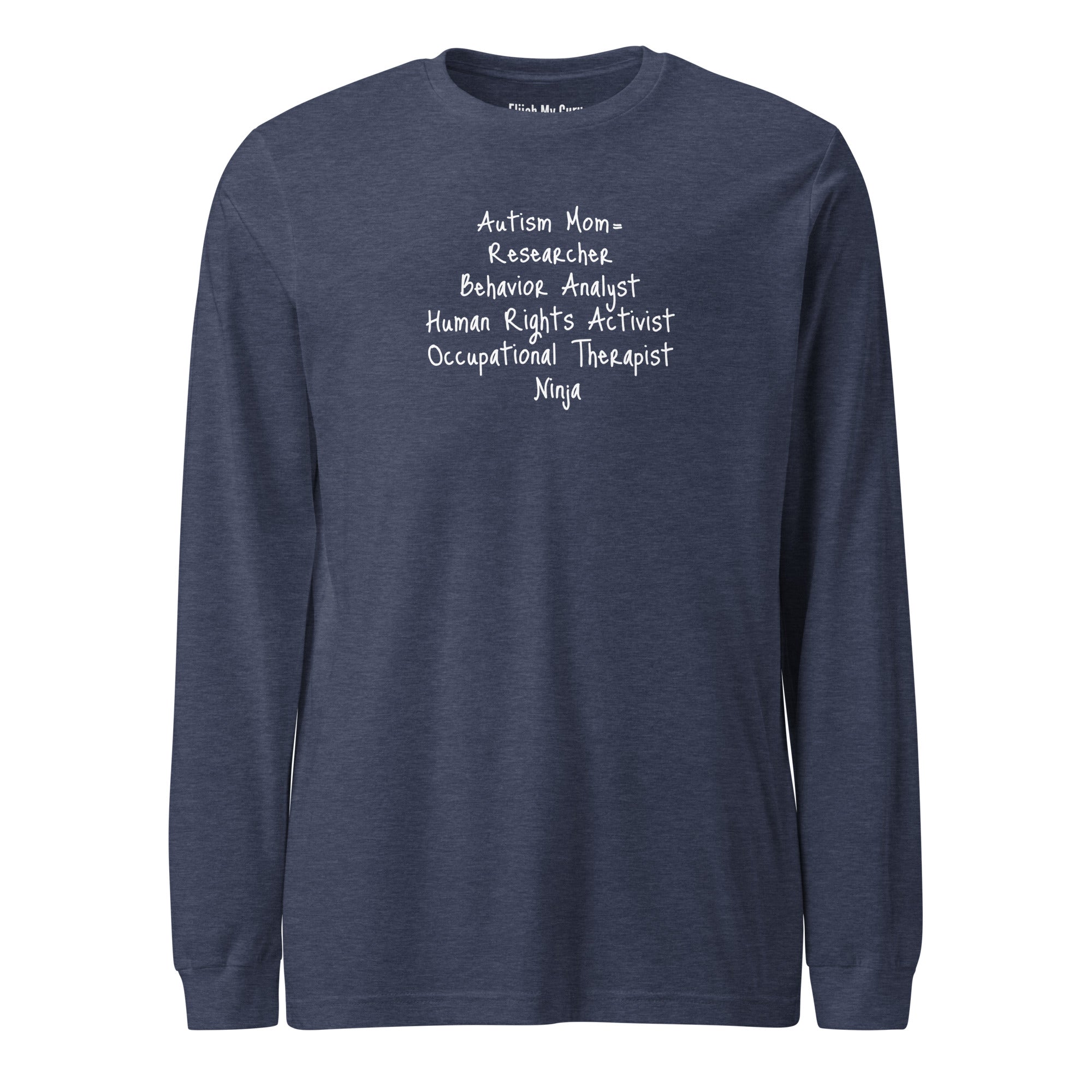 Autism Mom Superpowers Long Sleeve Tee