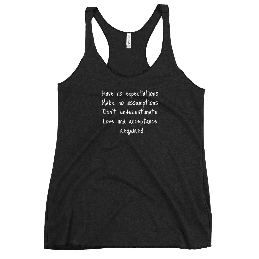 Autism Acceptance Women's Racerback Tank - No Expectations No Assumptions- Love & Acceptance Required