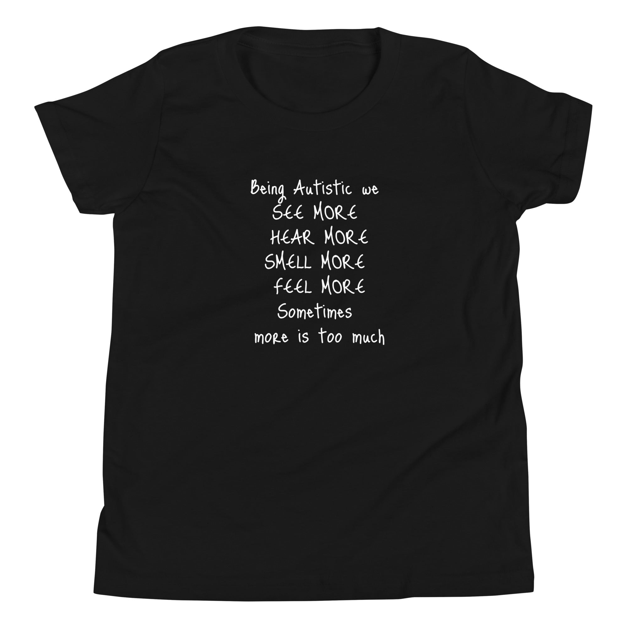 Sometimes More Is Too Much Youth Autism Awareness T-Shirt